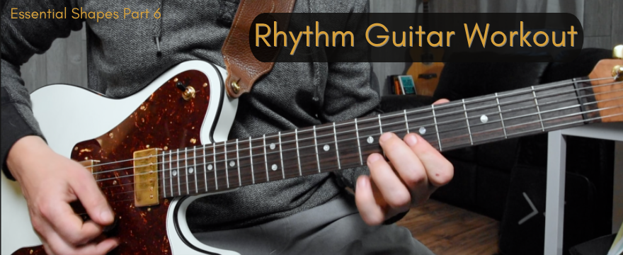 Rhythm Guitar Workout - Practice Makes Better Music