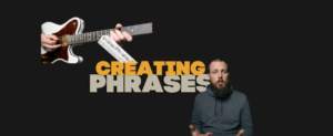 Creating Phrases