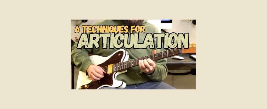 Six Techniques For Articulation